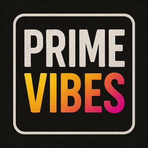 Prime Vibes